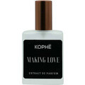 Making Love by Kophē