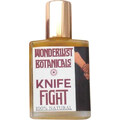Knife Fight by Wonderlust Botanicals