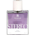 Stereo by Botanicae Expressions