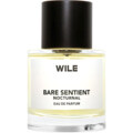 Bare Sentient - Nocturnal by Wile