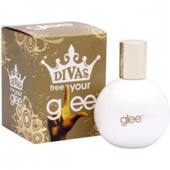 Divas Free Your Glee by Glee
