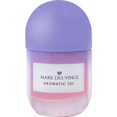 Aromatic 101 by Mark des Vince