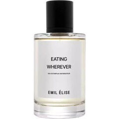 Eating Wherever by Emil Élise