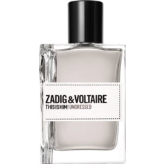 This Is Him! Undressed by Zadig & Voltaire