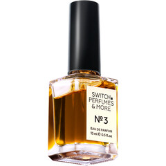 № 3 by Switch. Perfumes & More