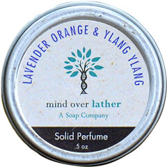 Lavender Orange & Ylang Ylang by Mind Over Lather
