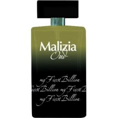 Malizia Oud - my First Billion by Malizia
