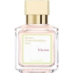 À la Rose (Eau de Parfum) by Maison Francis Kurkdjian