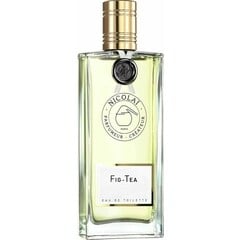 Fig-Tea by Nicolaï / Parfums de Nicolaï