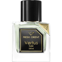 Fresh Orient by Vertus