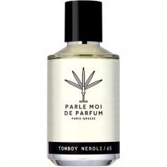 Tomboy Neroli/65 by Parle Moi de Parfum