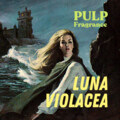 Luna Violacea by Pulp Fragrance