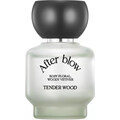 Tender Wood / 텐더 우드 by After blow