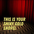 This Is Your Shiny Gold Shovel by Pulp Fragrance