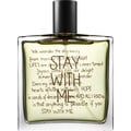 Stay With Me by Liaison de Parfum